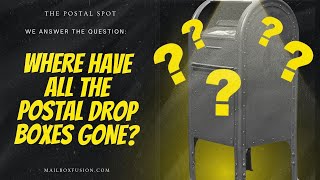 Why USPS Drop-Off Boxes Are Disappearing!