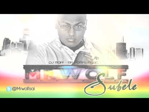 Mr Wolf   Subele Prod By  Dj Maff