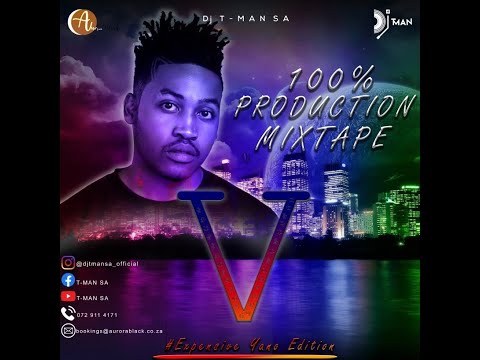 T MAN SA   100% Production Mixtape 005 Expensive Yano Edition