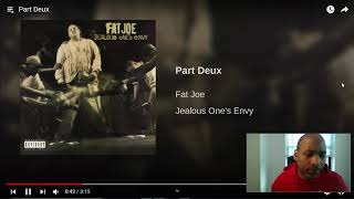 Part Deux: Fat Joe | REACTION