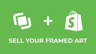 Sell Framed Art Easy on Shopify | Frame It Easy