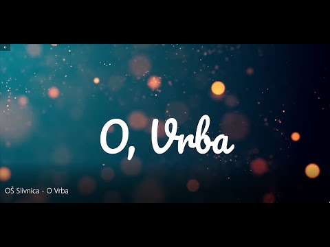 OŠ Slivnica:  O Vrba