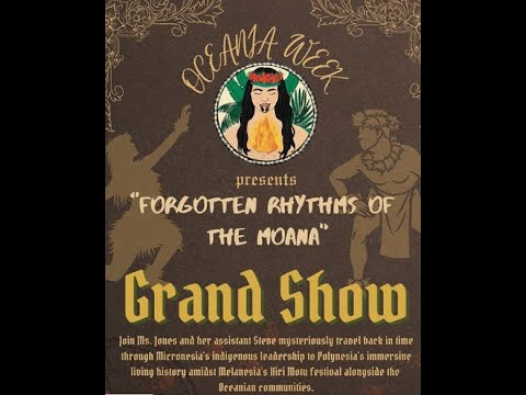 Grand Show "Forgotten Rhythms of the Moana"- Oceania Week 2024 presents