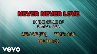 Simply Red - Never Never Love (Karaoke)