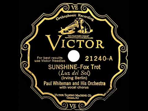 1928 Paul Whiteman - Sunshine (vocals: Crosby-Rinker-Fulton-Gaylord-Young)
