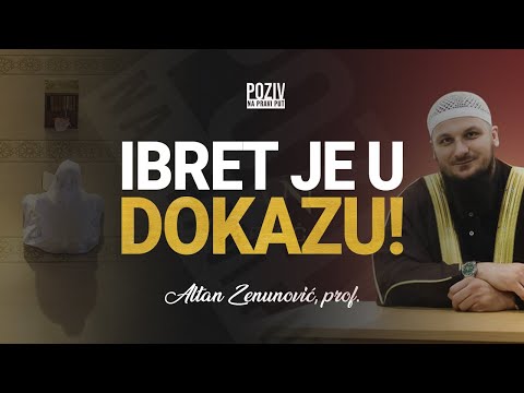 IBRET JE U DOKAZU! - Altan Zenunović, prof. ᴴᴰ┇Poziv na pravi put