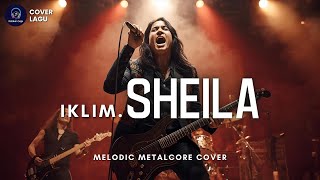 Download lagu 🎵 Sheila – Iklim (Rock Melodic Metalcore Version) | Lagu Nostalgia Malaysia 90an Versi Rock Keren! mp3