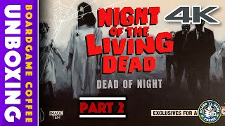 Part 2: Night of Living Dead Zombicide Game 4k Unboxing