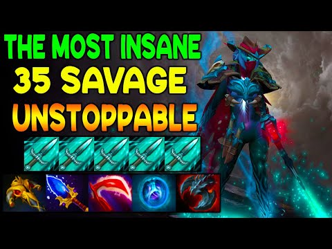 THE MOST INSANE 35 SAVAGE - UNSTOPPABLE MONSTER LATE GAME - DOTA 2 GAMEPLAY