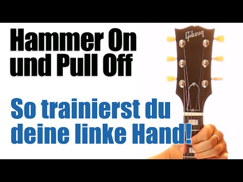 Hammer On Pull Off Übungen - Gitarrenunterricht Legatotechnik