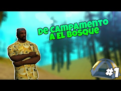 CJ Y Sus Amigos Se Van De Campamento A El Bosque ( Gta San Andreas Loquendo ) Parte 1 | EL Master CJ