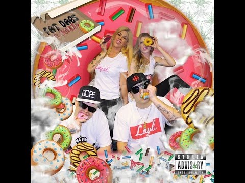 Loyal'T' & T-Blaze - "We Get High" (Fat Dabs & Donuts)