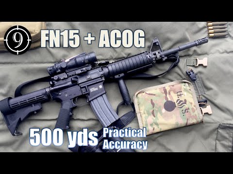 FN15 + ACOG to 500yds: Practical Accuracy (FN15 Standard rifle)