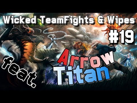 Wicked TeamFights #19 | Titan vs. Arrow @joinDOTA