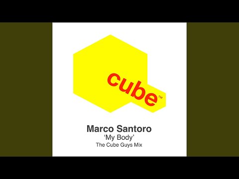 My Body (The Cube Guys Mix)