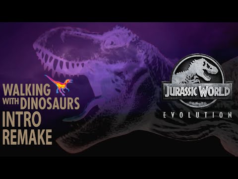 Walking with Dinosaurs intro REMADE in Jurassic World Evolution