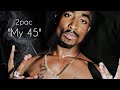 2pac My 45 2019