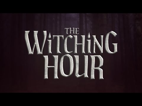 THE WITCHING HOUR | Channel Trailer