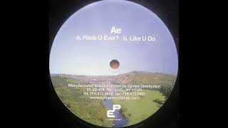 Alexandre East (Ae) - Like U Do [PE003]