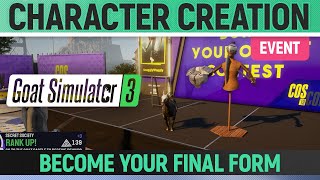 Goat Simulator 3 - Event - Character Creation - How to Become your final form