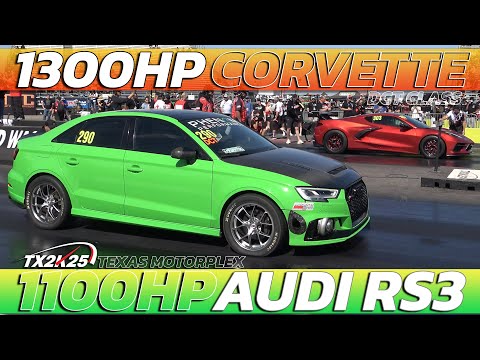 1100HP AUDI RS3 vs 1300HP CORVETTE C8 DRAG RACE @ TX2K25 Texas Motorplex