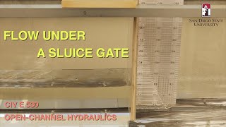 Flow Under a Sluice Gate - CIV E 530 - Open-channel Hydraulics