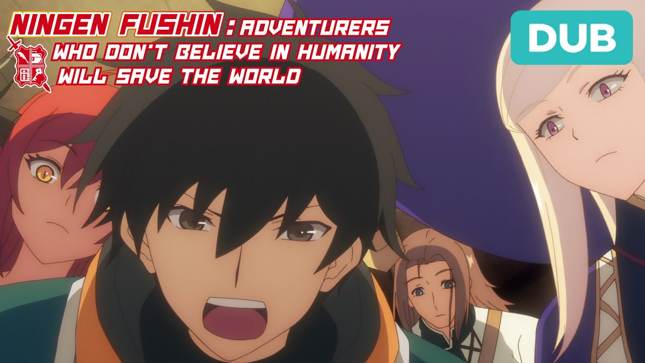 Ningen Fushin: Adventurers Who Don't Believe in Humanity Will Save