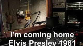 I&#39;m coming home cover Elvis Presley 1961