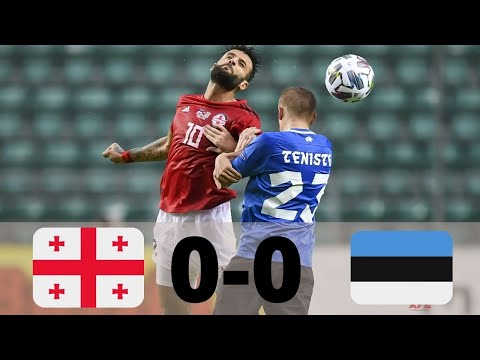 GEORGIA VS ESTONIA 0-0 ENGLISH COMMENTARY | ESTONIA VS GEORGIA 0-0 ENGLISH COMMENTARY