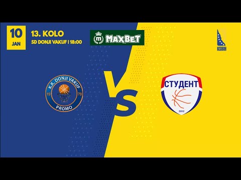 ➡️ KK Donji Vakuf Promo 🆚 KK Student m:tel | MAXBET LIGA 13. kolo | 10.01.2026