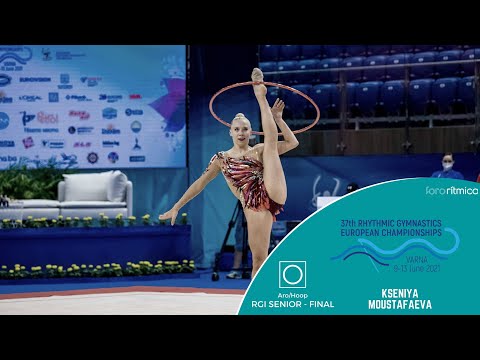 Kseniya Moustafaeva (aro / hoop) - Final Individual European Championship Varna 2021