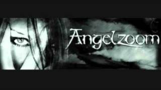 Angelzoom - Into My Arms