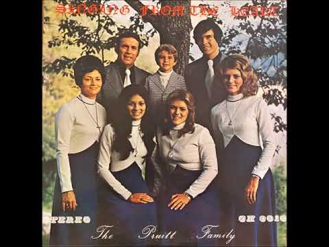 The Pruitt Family - I Have A Longing