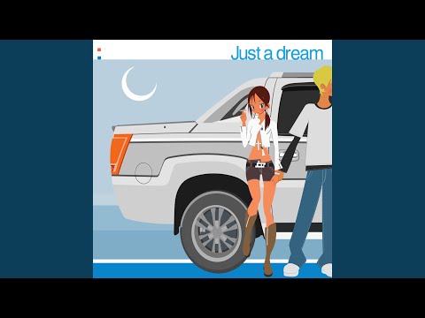 Just A Dream - Yel