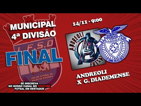 MUNICIPAL DIADEMA 2021 - 4ª DIVISÃO - FINAL - ANDREOLI X G. DIADEMENSE