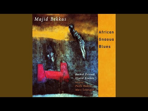 African Blues (feat. Rachid Zeroual, Khalid Kouhen, Paolo Radoni, Marc Lelangue)