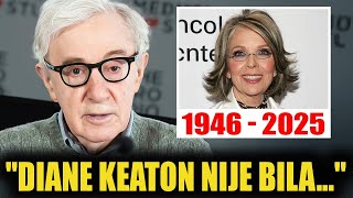 Woody Allen u 89. godini napokon prekida šutnju o tragičnoj smrti Diane Keaton