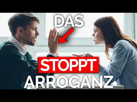 Someone is arrogant? Do exactly THIS (it always works!)