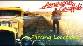 American Graffiti 1973 ( FILMING LOCATION )  40th anniversary