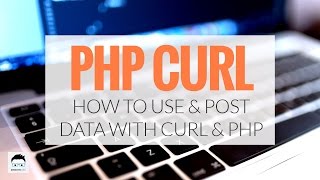 PHP cURL Tutorial and Example