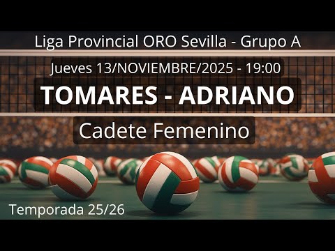 TOMARES - ADRIANO (CADETE FEMENINO Voley)