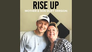 Rise Up (Mother &amp; Son Duet Version)