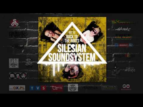 Silesian Sound System - "Back to the roots" (official audio)