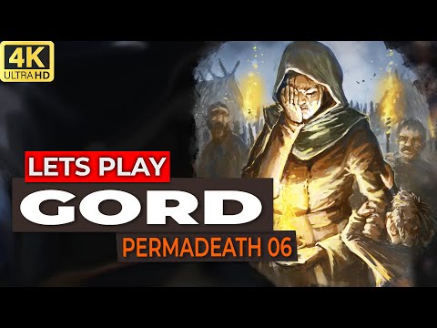 LIFE AND DEATH | Gord Gameplay Permadeath Difficulty - Let's Play Gord 6 [4K]