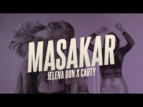 JELENA DON feat. CARTY - Masakr