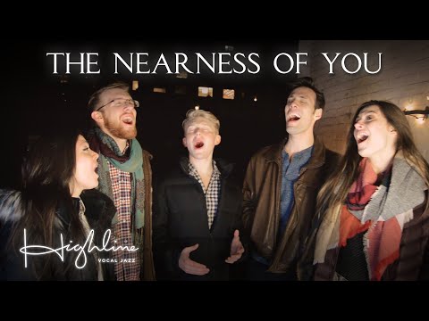 The Nearness Of You