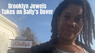 👑 Brooklyn Jewels Takes on Bally's Dover