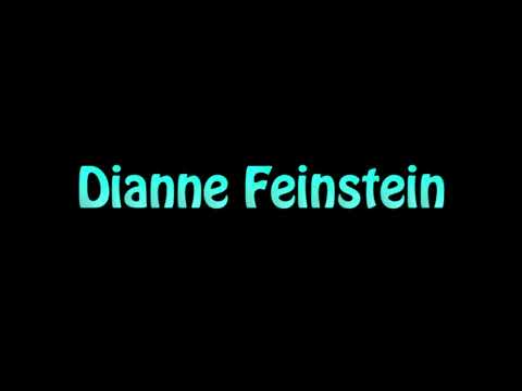 Learn How To Pronounce Dianne Feinstein