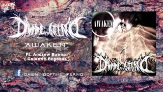 Dawning of The Inferno - Awaken | Ft. Andrew Baena (Galactic Pegasus) 2012