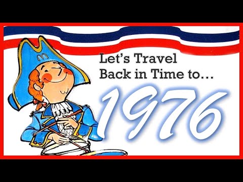 Flashback to 1976 - Growing Up in America